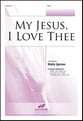 My Jesus, I Love Thee SATB choral sheet music cover